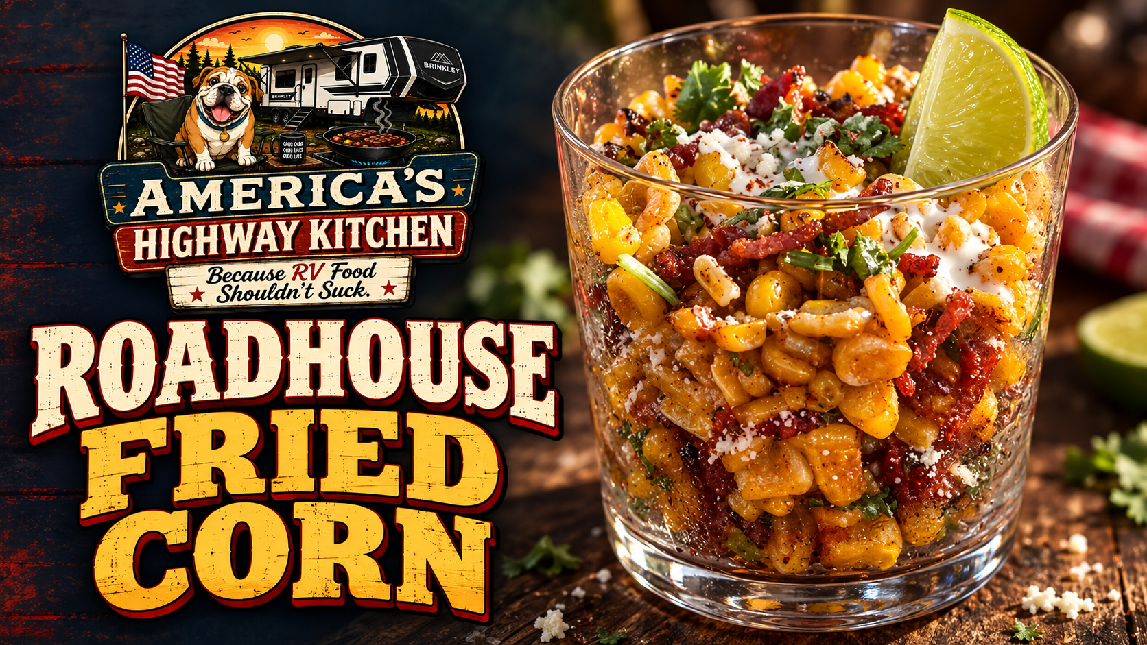 Roadhouse Fried Corn with the America's Highway Kitchen logo